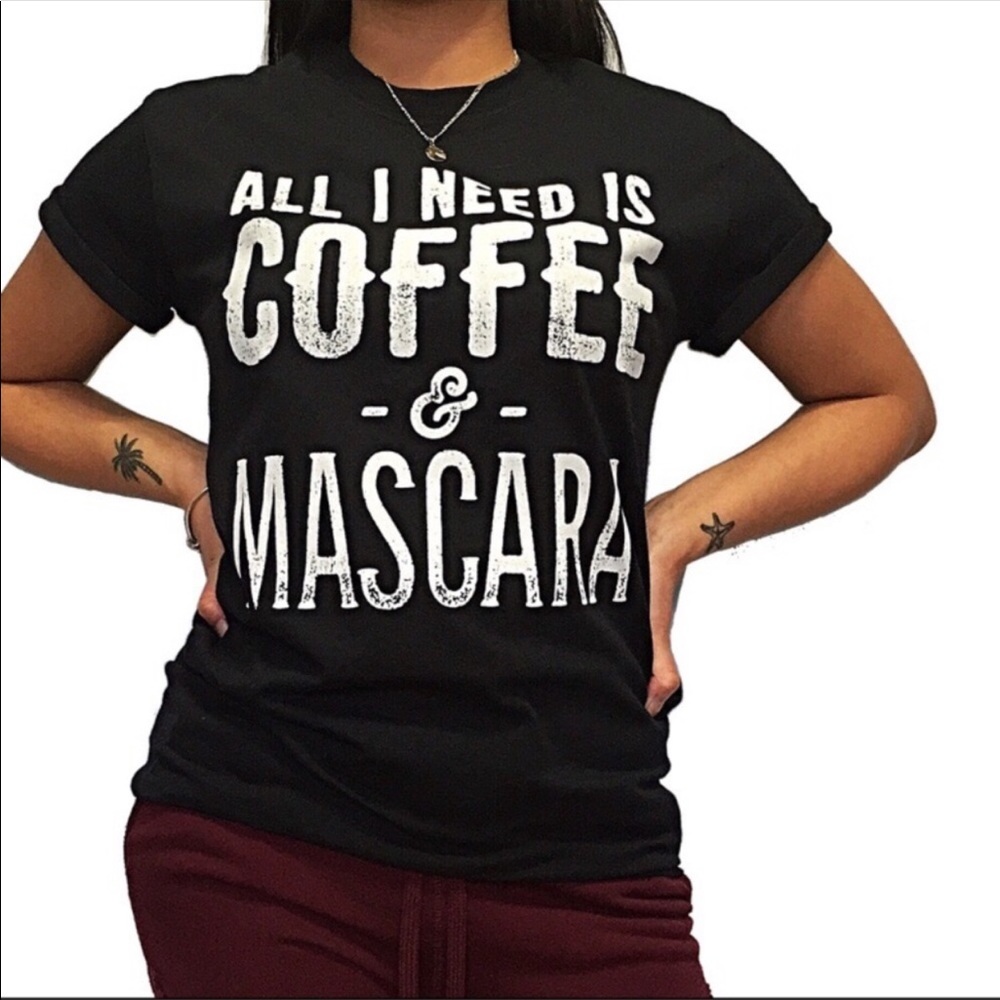 “Coffee and Mascara” graphic tee